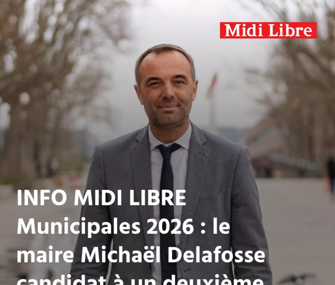 Article Midi Libre - Michaël Delafosse est candidat - Montpellier 2026